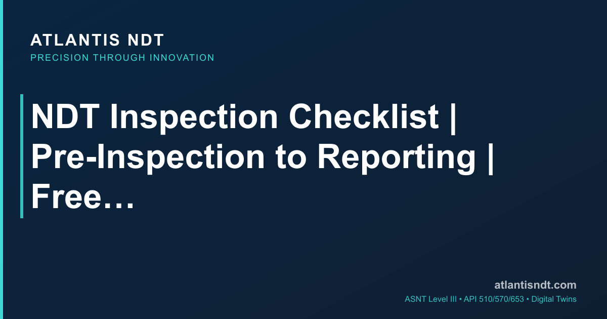 Ndt Functionality Check Sheets NDT Inspection Checklist 2026 — Free Download (UT, RT, MT, PT, VT, PAUT ...